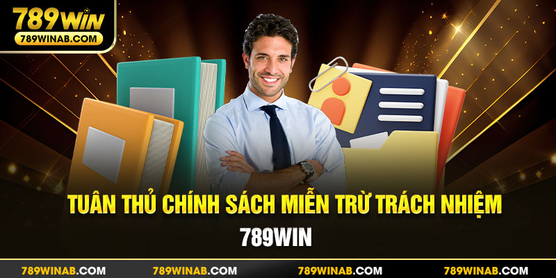 Tuân thủ nghiêm túc các quy trịnh miễn trừ trách nhiệm từ nhà cái